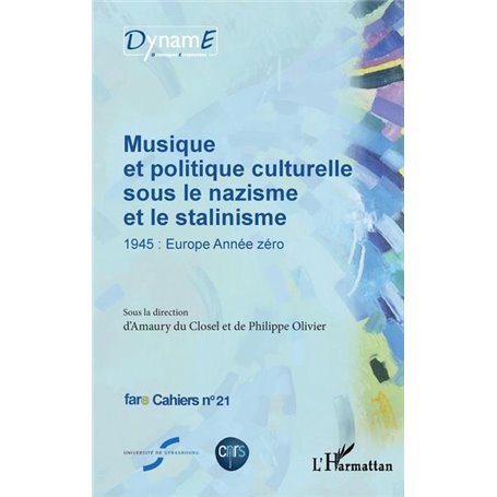 Musique et politique culturelle sous le nazisme et le stalinisme