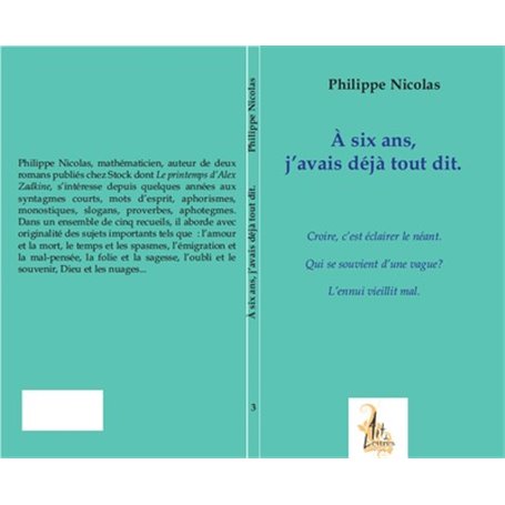 A six ans j'avais déjà tout dit (Ouvrage en deux volumes)