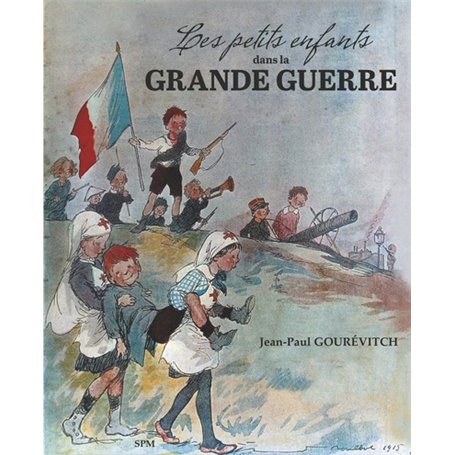 Les petits enfants dans la Grande guerre
