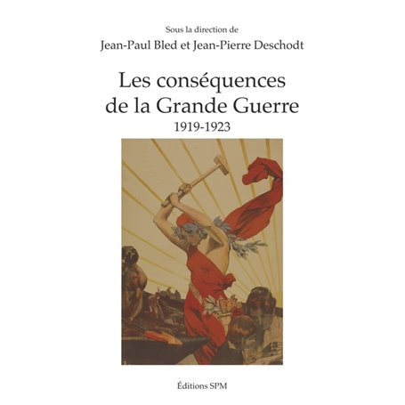 Les conséquences de la Grande Guerre