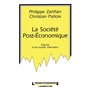 La société post-économique, esquisse d'une société alternative