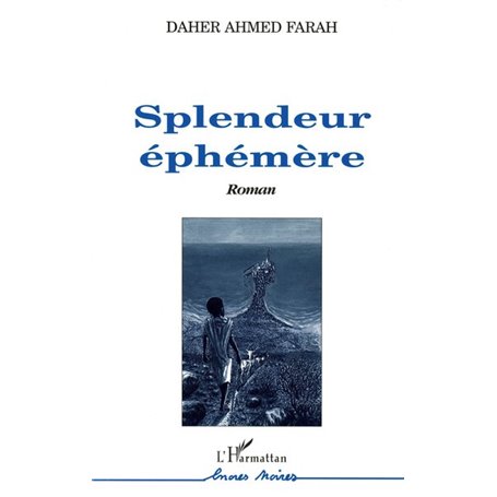 Spendeur éphémère