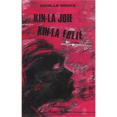 Kin-la joie, kin-la folie