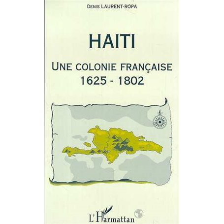 Haïti, une colonie française