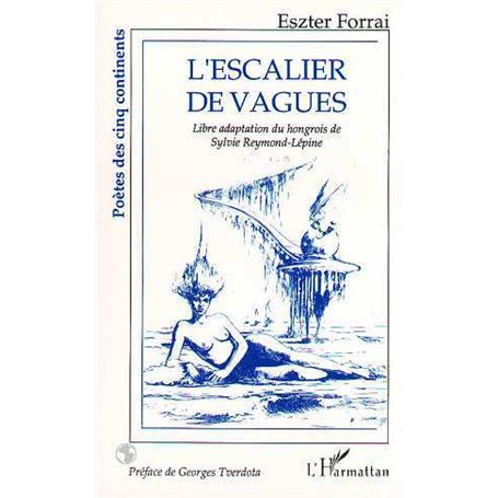 L'escalier de vagues