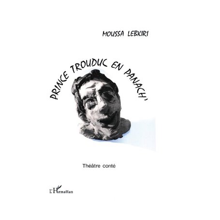 Prince Trouduc en panach