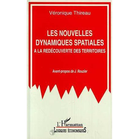 Les nouvelles dynamiques spatiales