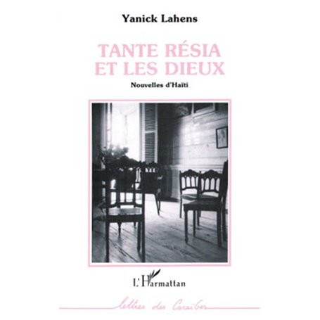 Tante Resia et les dieux