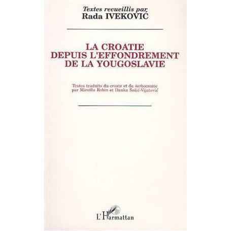 La Croatie depuis l'effrondrement de la Yougoslavie