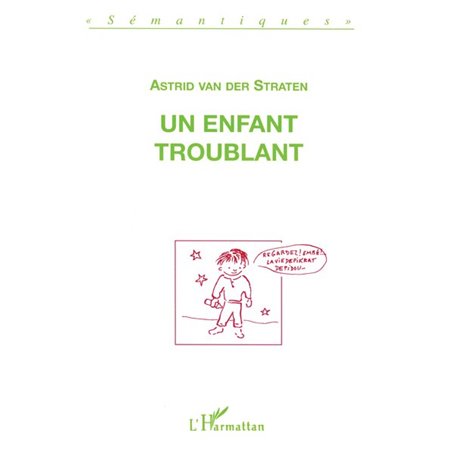 Un enfant troublant