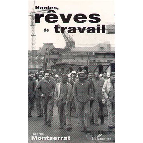 Nantes, rêves de travail