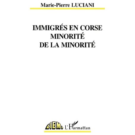 Immigrés en Corse, minorité de la minorité