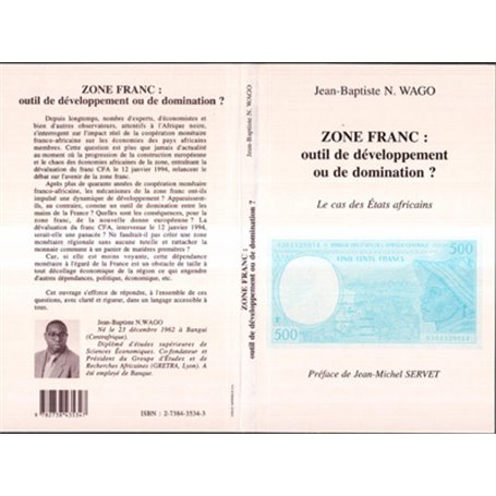 Zone franc : outil de développement ou de domination ?