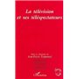 La télévision et ses téléspectateurs