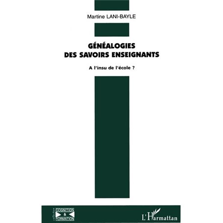 Généalogie des savoirs enseignants