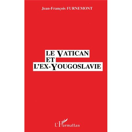 Le Vatican et l'Ex-Yougoslavie