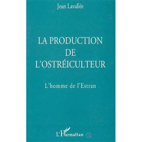 La production de l'ostréiculteur