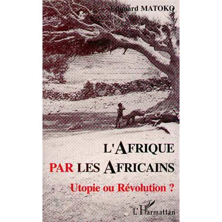 Afrique par les Africains