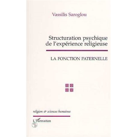 STRUCTURATION PSYCHIQUE DE L'EXPERIENCE RELIGIEUSE