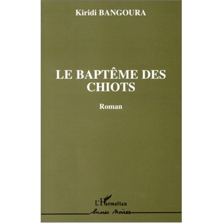 Le baptême des chiots (Roman)