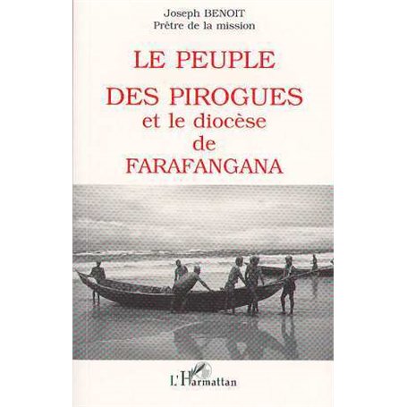 Le peuple des pirogues et le diocèse de Farafangana