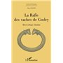 La rafle des vaches de Cooley
