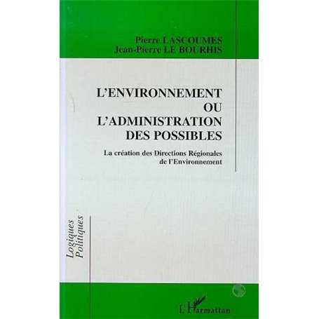 L'environnement ou l'administration des possibles