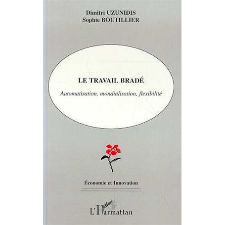 Le travail bradé