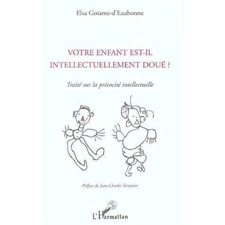 VOTRE ENFANT EST-IL INTELLECTUELLEMENT DOUE ?