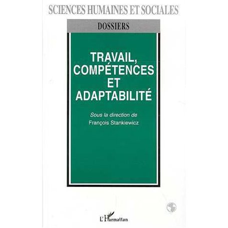 Travail Compétences et Adaptabilité