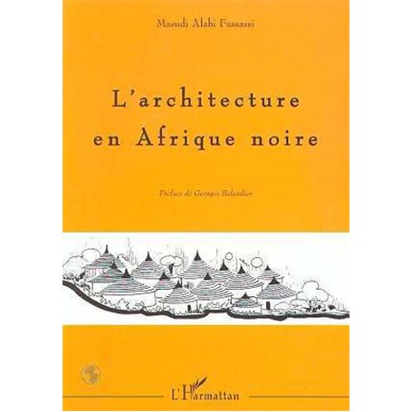 L'architecture en Afrique Noire