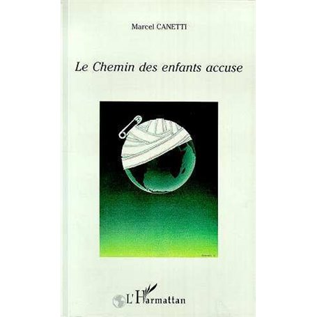 Le Chemin des Enfants Accuse