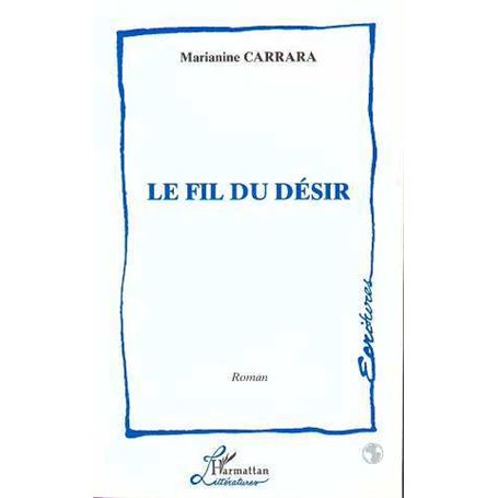 Le Fil du Désir