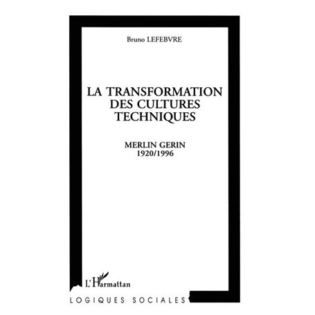 La transformation des cultures techniques
