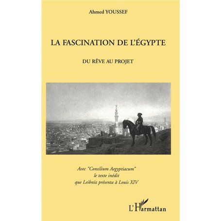 LA FASCINATION DE L'EGYPTE