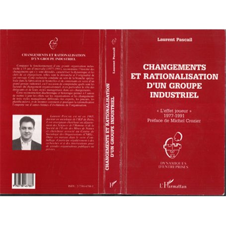 Changements et rationalisation d'un groupe industriel