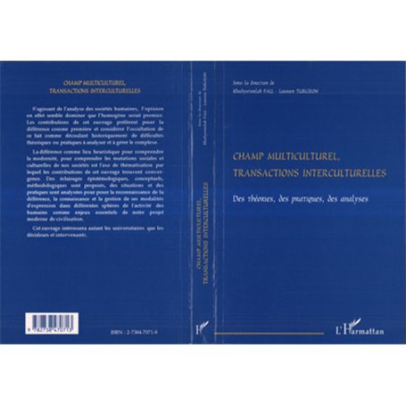 Champ Multiculturel, Transactions Interculturelles