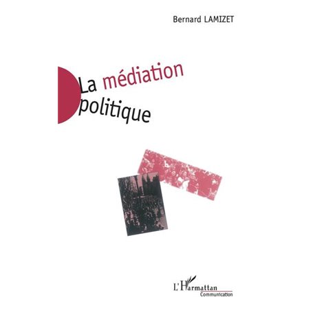La Médiation Politique