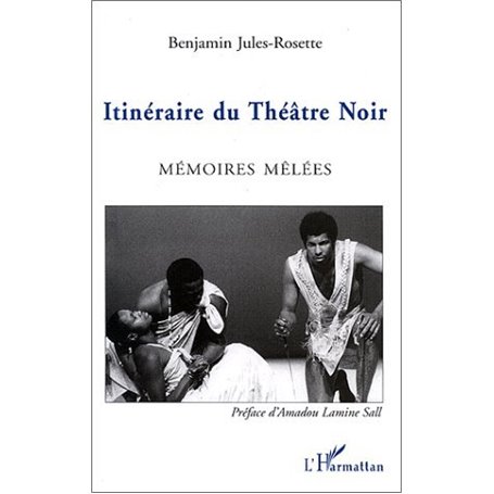 ITINÉRAIRE DU THÉÂTRE NOIR