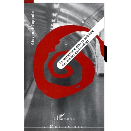 LE MATIÉRISME DANS LA PEINTURE DES ANNÉES QUATRE-VINGT