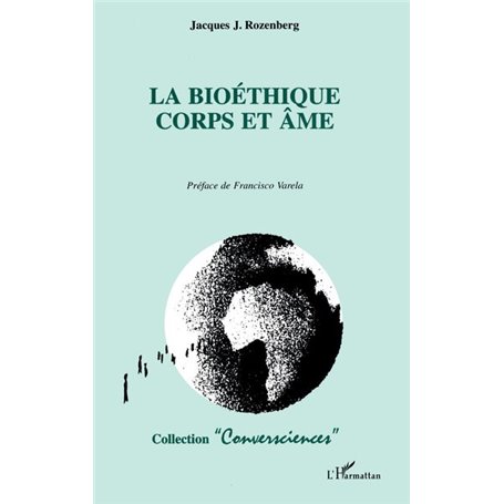 LA BIOETHIQUE CORPS ET AME