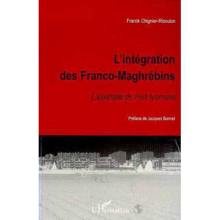 L'INTÉGRATION DES FRANCO-MAGHRÉBINS