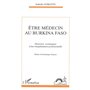 ETRE MEDECIN AU BURKINA FASO
