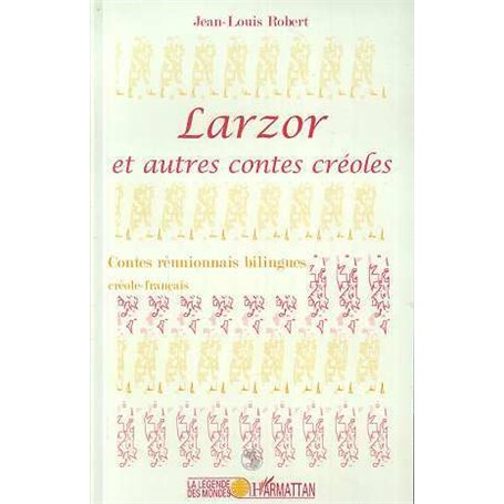 LARZOR et autres contes créoles