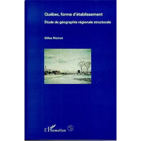 QUÉBEC, FORME D'ÉTABLISSEMENT