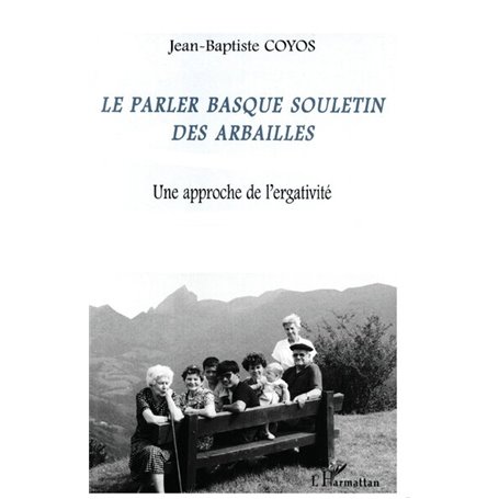LE PARLER BASQUE SOULETIN DES ARBAILLES