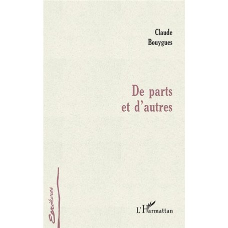 DE PARTS ET D'AUTRES