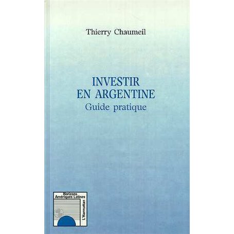 INVESTIR EN ARGENTINE