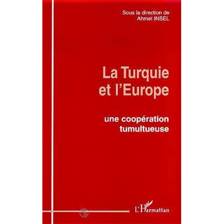 LA TURQUIE ET L'EUROPE