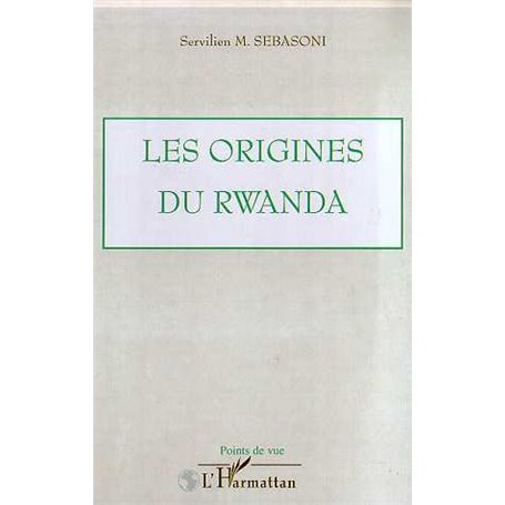 LES ORIGINES DU RWANDA